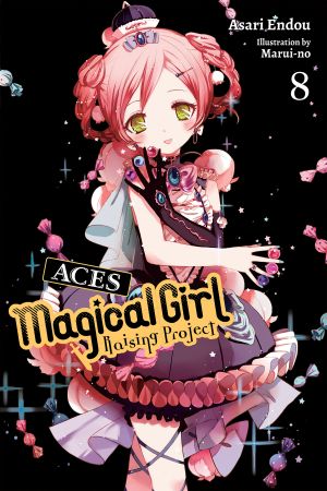 [Magical Girl Raising Project Light Novel 01] • Aces